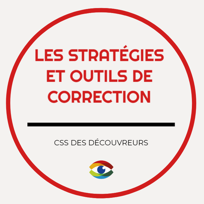 Les stratégies et outils de correction